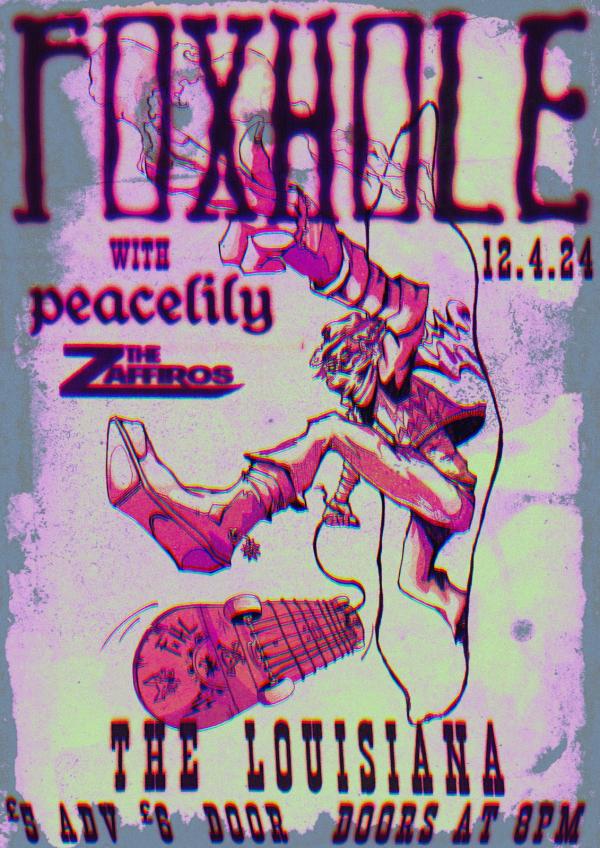 Foxhole + Peacelily + The Zaffiros