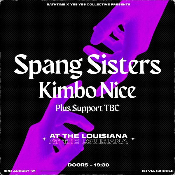 Spang Sisters + Kimbo Nice