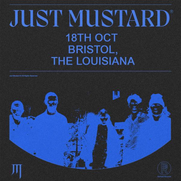 Just Mustard + special guests