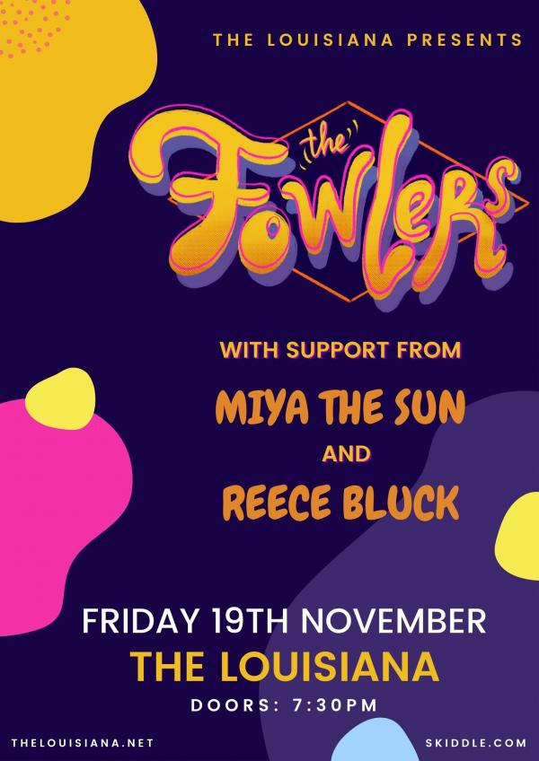 The Fowlers with Miya The Sun and Reece Bluck