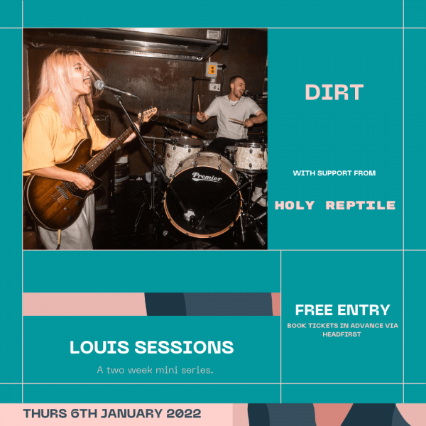 Louis Sessions - DIRT + Holy Reptile
