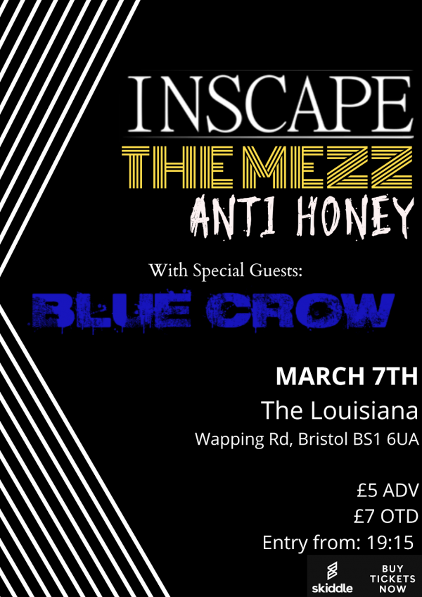 Inscape with The Mezz + Anti Honey + Blue Crow