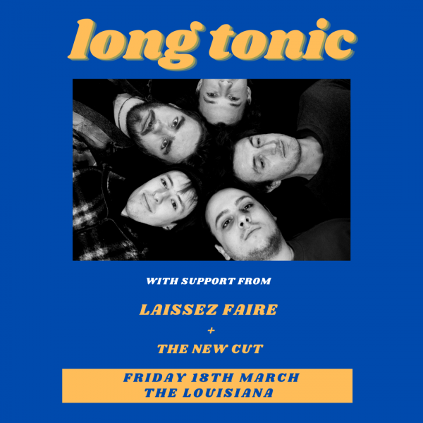 Long Tonic + Laissez Faire + The New Cut