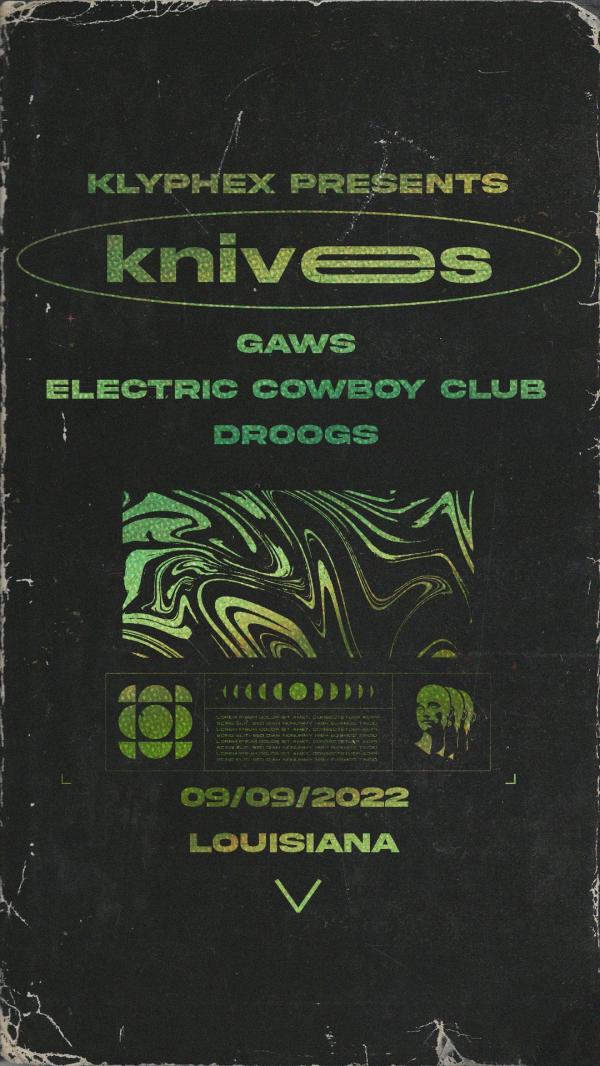 Knives w/ Gaws, Electric Cowboy Club & Droogs
