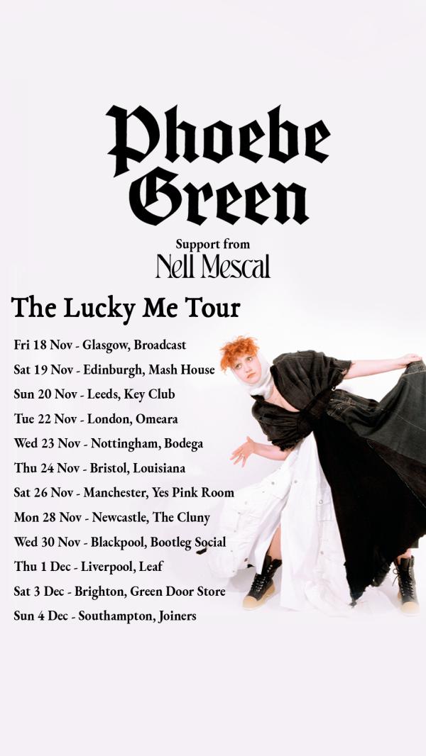 Phoebe Green + Support from Nell Mescal