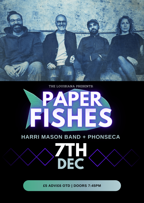 Paper Fishes (reschedule) + Support