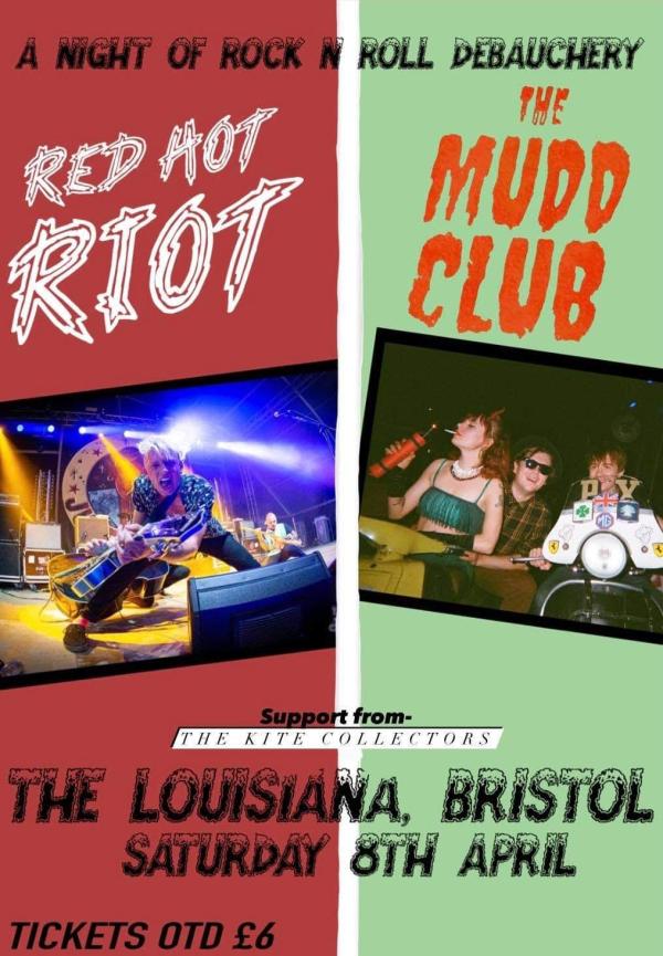 Red Hot Riot + The Mudd Club + The Kite Collectors