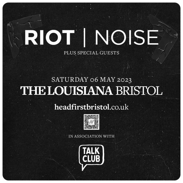 Riot Noise + Special Guests