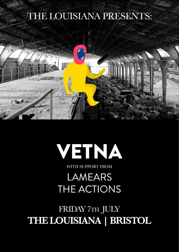 Vetna + Lamears + The Actions