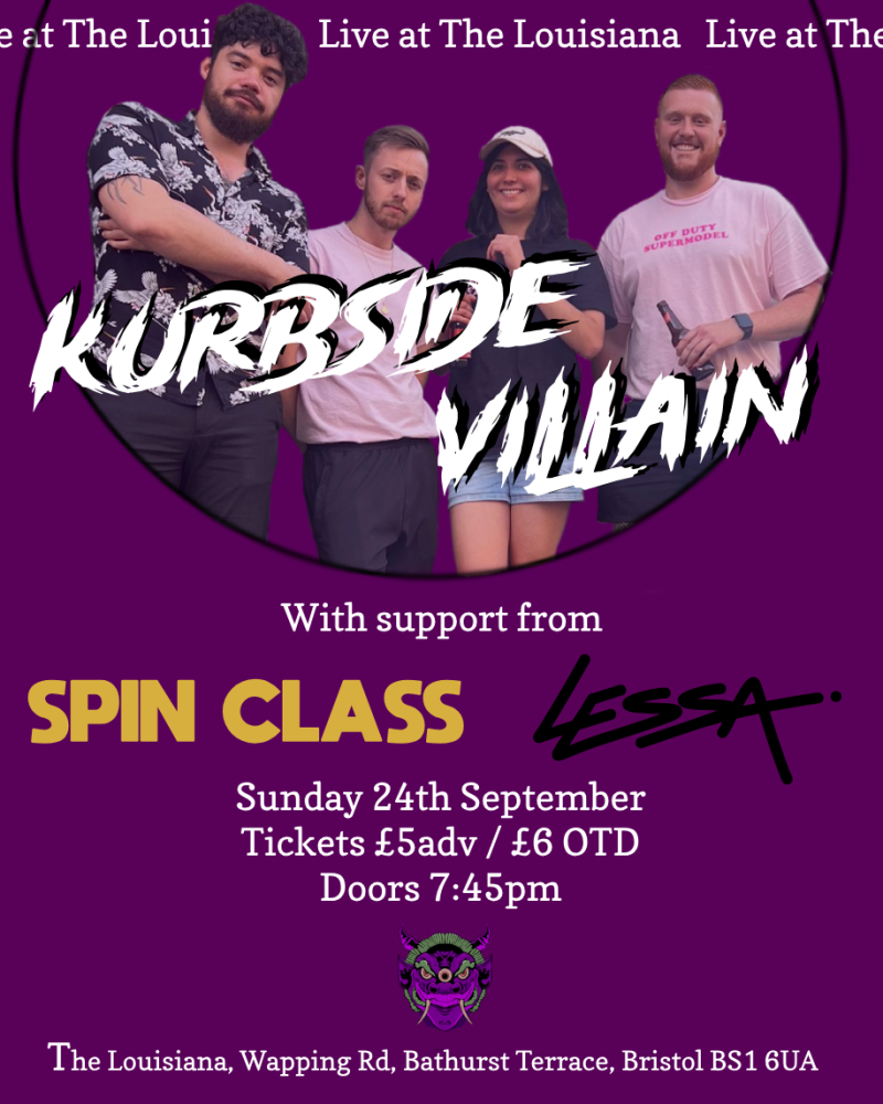 Kurbside Villain + Spin Class + Lessa