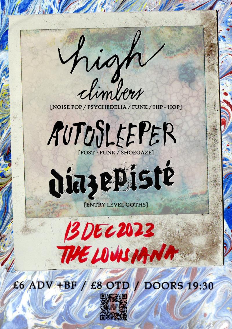 High Climbers + Autosleeper (SP) + DIAZEPISTÉ