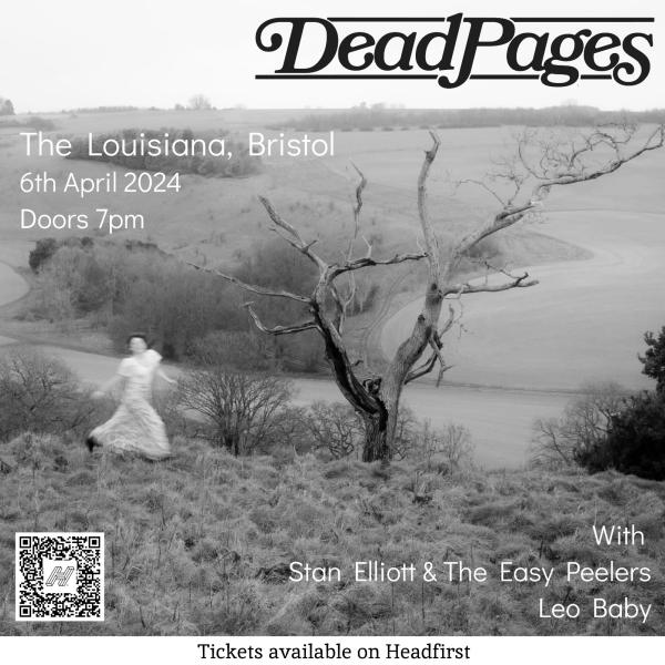Dead Pages + Stan Elliot & The Easy Peelers + Leo Baby