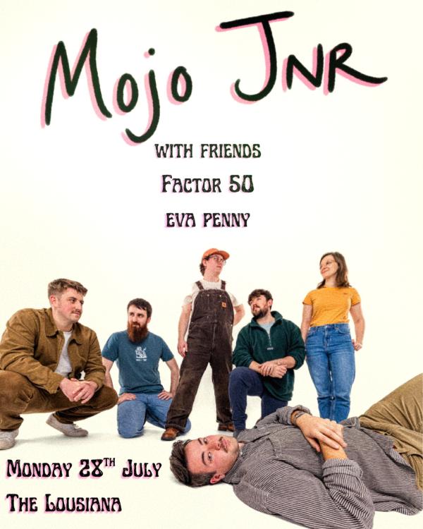 Mojo Jnr + Factor 50 + Eva Penney
