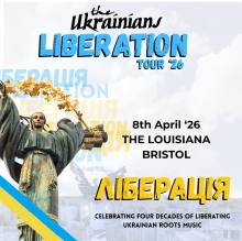 The Ukrainians - ‘LIBERATSIYA’ - New Album and Farewell Tour ‘26