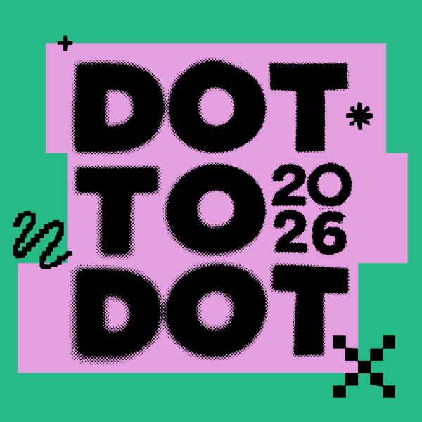 Dot to Dot Festival 2026